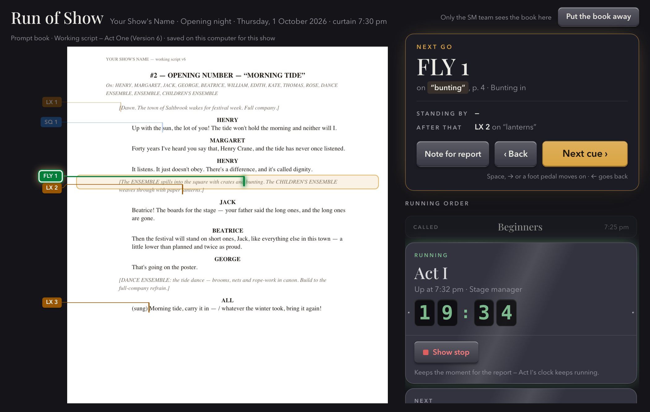 Show time — the prompt book pulled in beside the running order, the next cue large